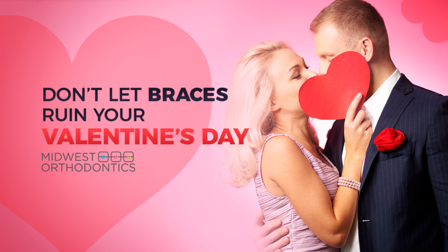 Don’t Let Braces Ruin Your Valentine’s Day