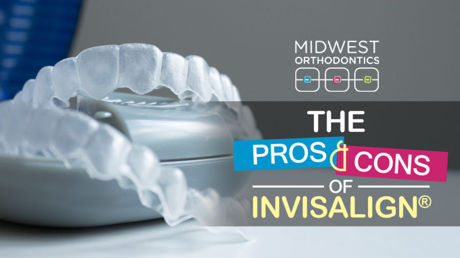 Invisalign pros and cons - Midwest orthodontics