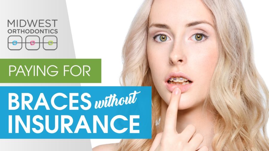 No Insurance? No Problem! Paying for Braces without Insurance - Midwest Orthodontics